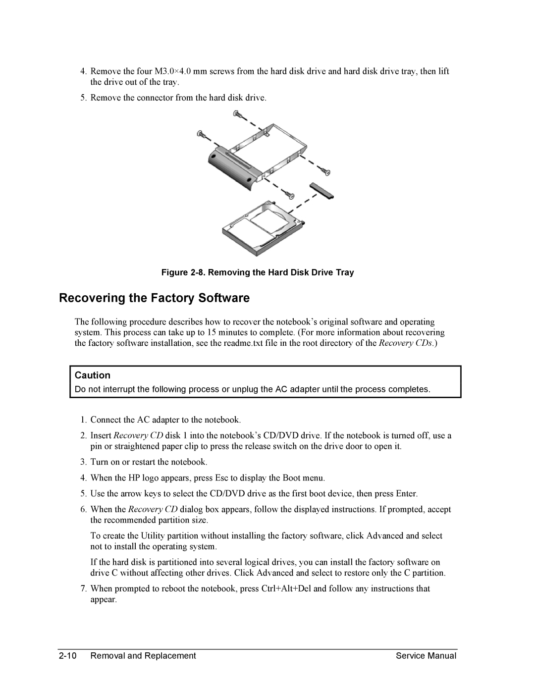 HP 2500, 1100, 2100 manual Recovering the Factory Software, Removing the Hard Disk Drive Tray 