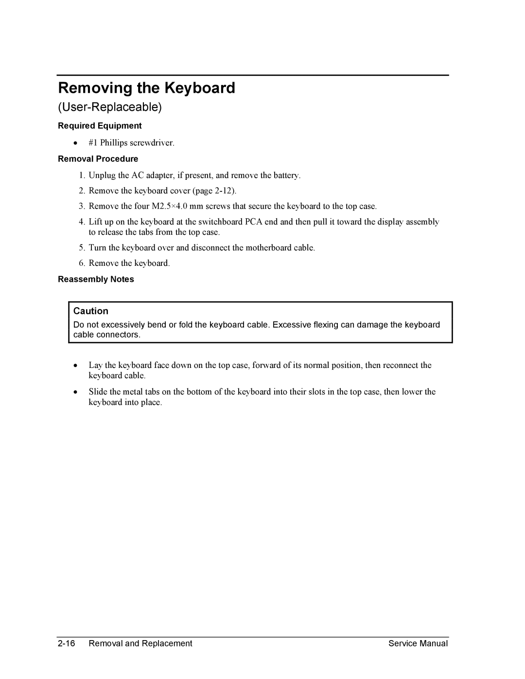 HP 2500, 1100, 2100 manual Removing the Keyboard, Reassembly Notes 