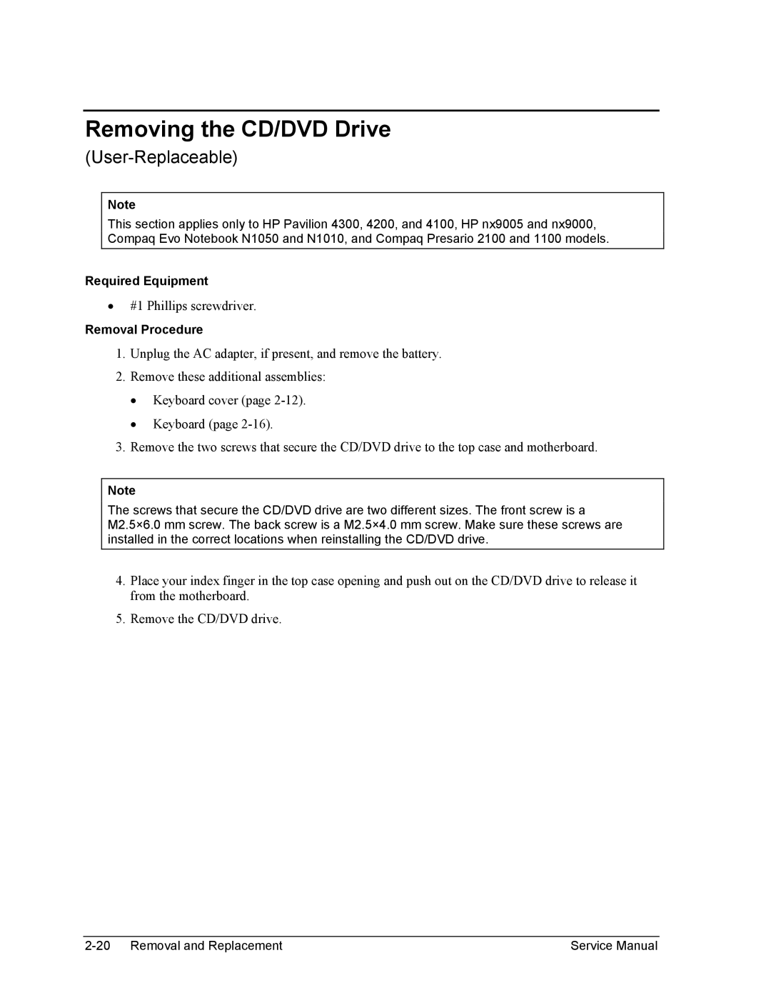 HP 1100, 2500, 2100 manual Removing the CD/DVD Drive 