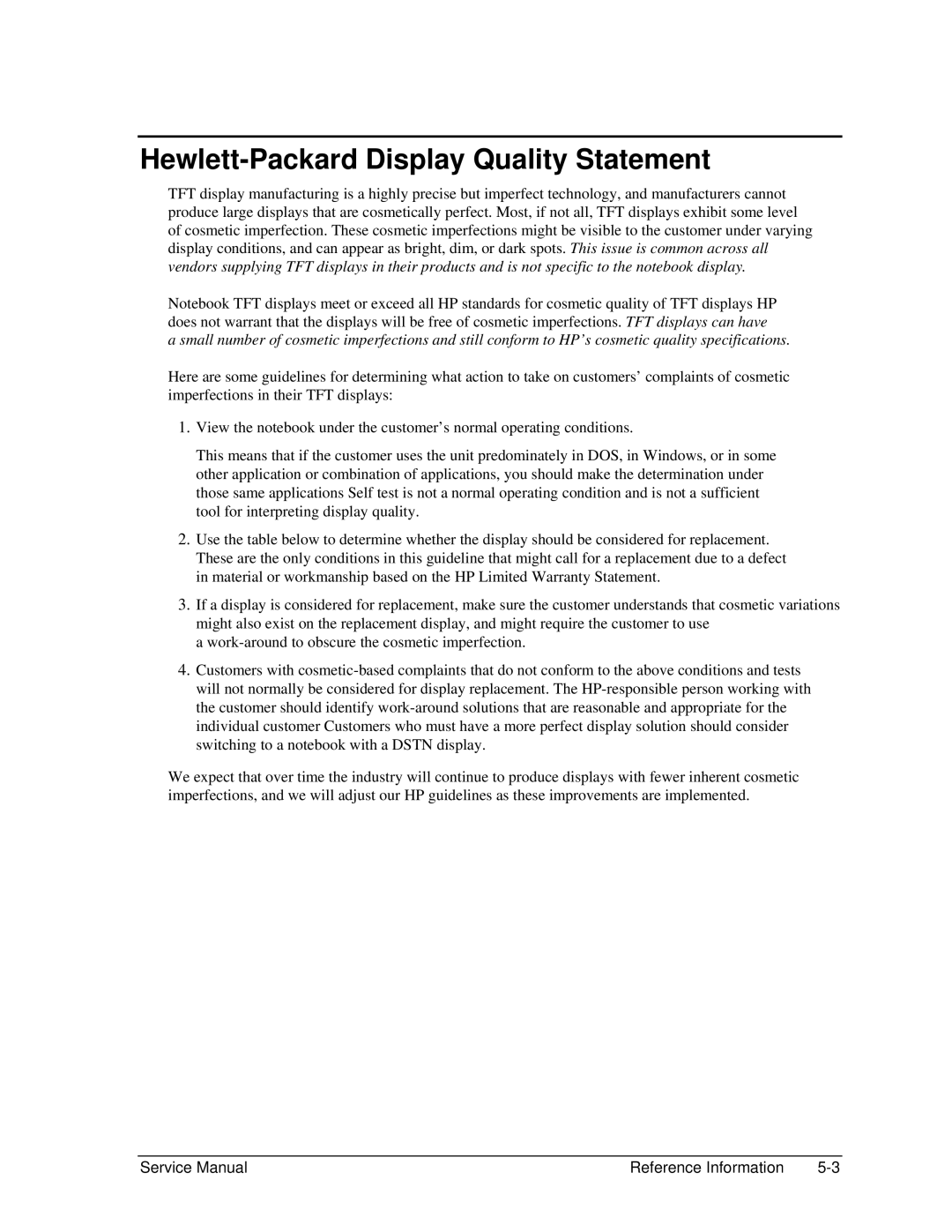 HP 2110US, 2500, 2183AF, 2182US, 2182AT, 2182AF, 2180EA, 2180AF, 2180CA, 2179AF, 2178EA Hewlett-Packard Display Quality Statement 
