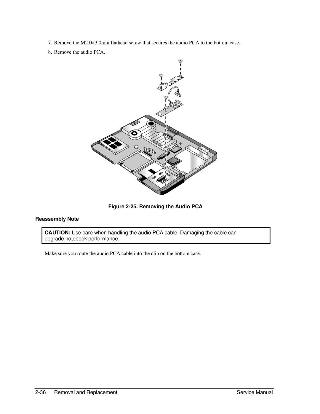 HP 2166EA, 2500, 2183AF, 2182US, 2182AT, 2182AF, 2180EA, 2180AF, 2180CA, 2179AF, 2178EA, 2158 Removing the Audio PCA Reassembly Note 