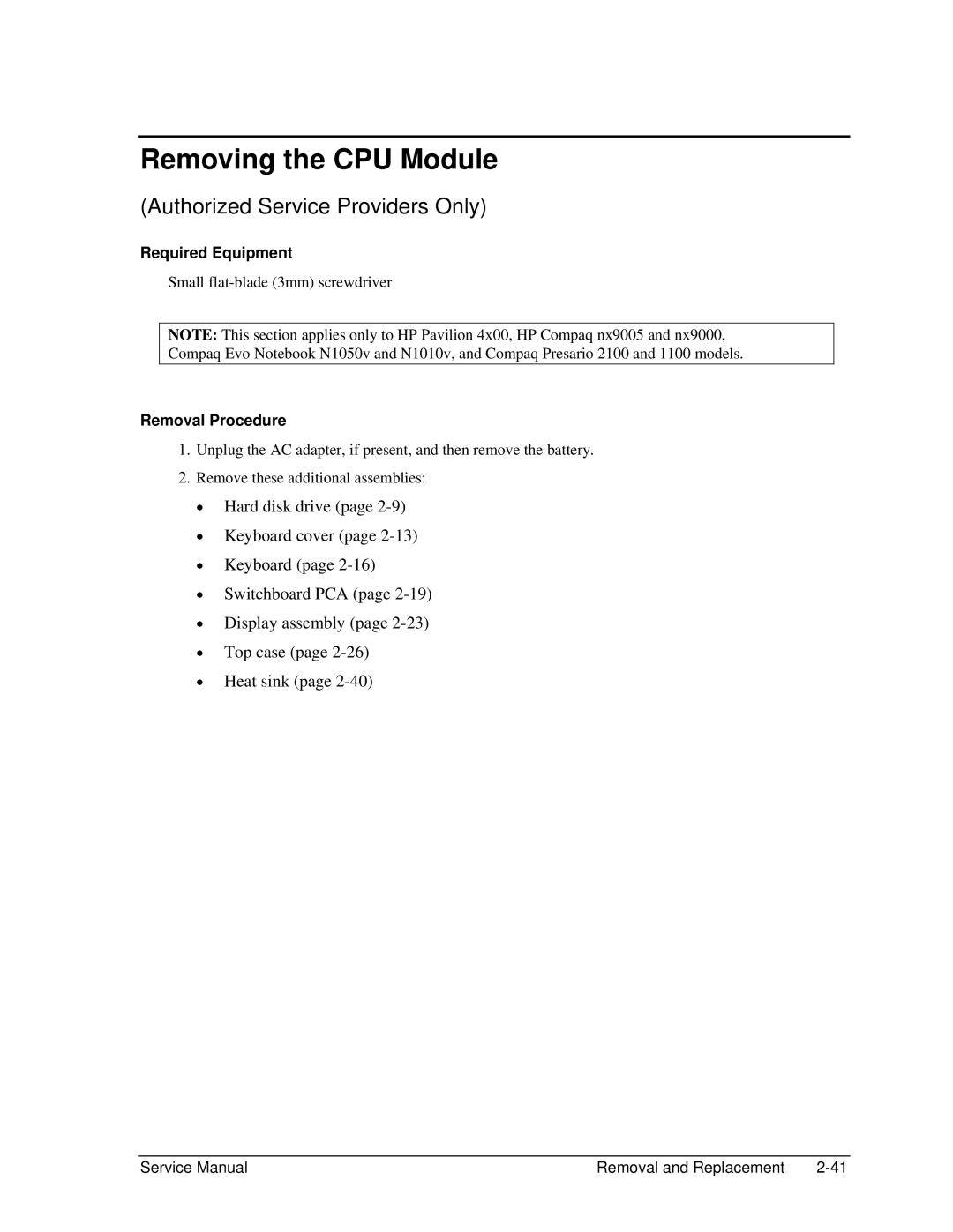 HP 2505EA, 2500, 2183AF, 2182US, 2182AT, 2182AF, 2180EA, 2180AF, 2158 Removing the CPU Module, Authorized Service Providers Only 