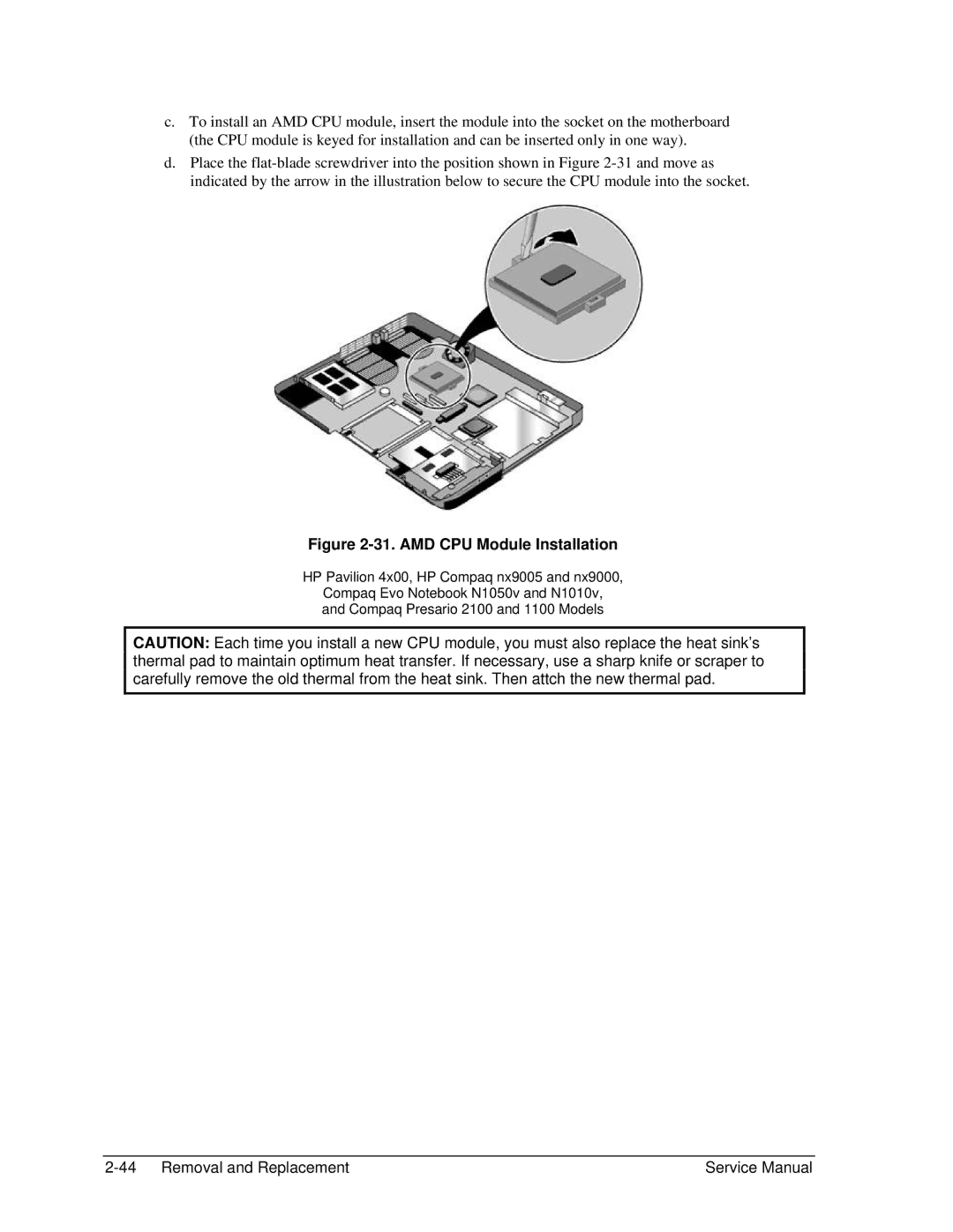 HP 2502AP, 2500, 2183AF, 2182US, 2182AT, 2182AF, 2180EA, 2180AF, 2180CA, 2179AF, 2178EA, 2178AF, 2177AF AMD CPU Module Installation 