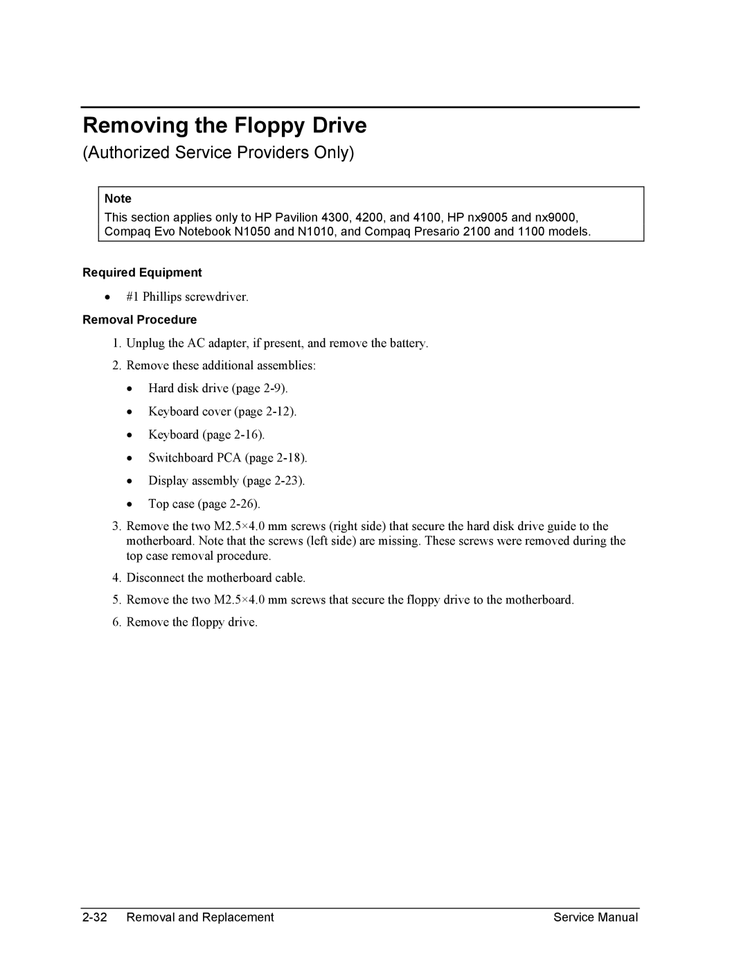 HP 2114EU, 2500, 2186AF, 2183AF, 2182AT, 2182AF, 2180EA, 2180AF, 2180CA, 2179AF, 2158 Removing the Floppy Drive, Required Equipment 