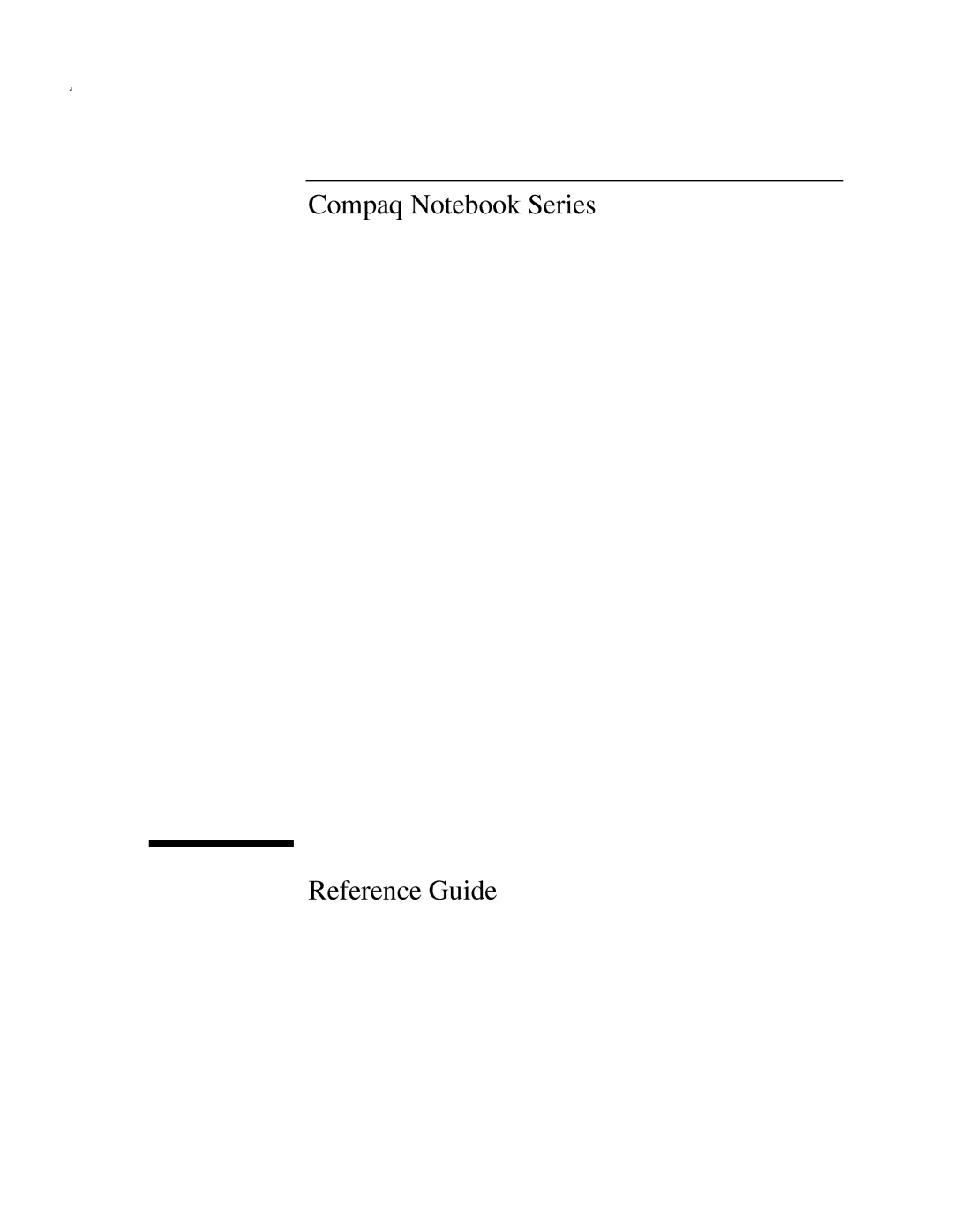 HP 2186AF, 2500, 2183AF, 2182US, 2182AT, 2182AF, 2181AF, 2180EA, 2180AF, 2180CA, 2509 manual Compaq Notebook Series Reference Guide 