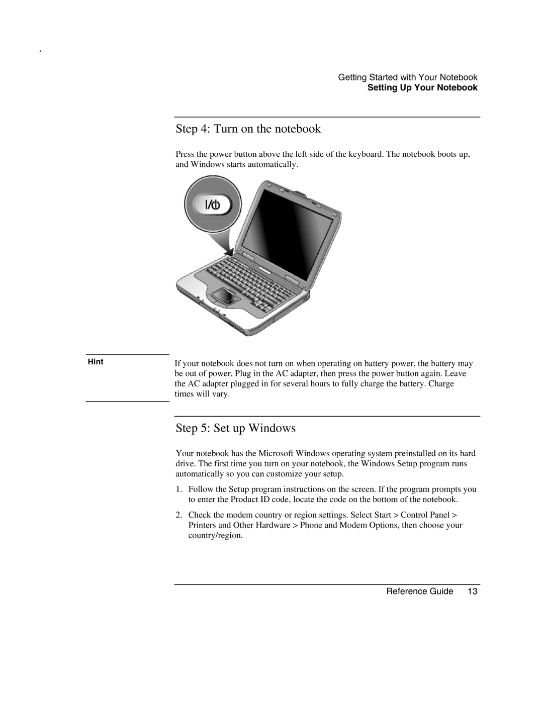 HP 2186RS, 2500, 2186AF, 2183AF, 2182US, 2182AT, 2182AF, 2181AF, 2180EA, 2180AF, 2180CA Turn on the notebook, Set up Windows, Hint 