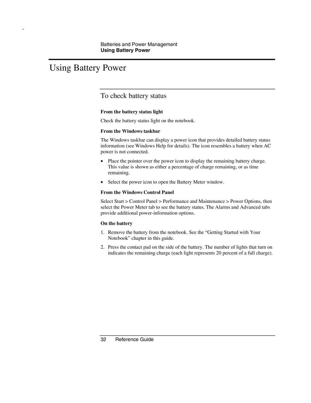 HP 2160AE, 2500, 2186AF, 2183AF, 2182US, 2182AT, 2182AF, 2181AF, 2180EA, 2180AF, 2509 Using Battery Power, To check battery status 