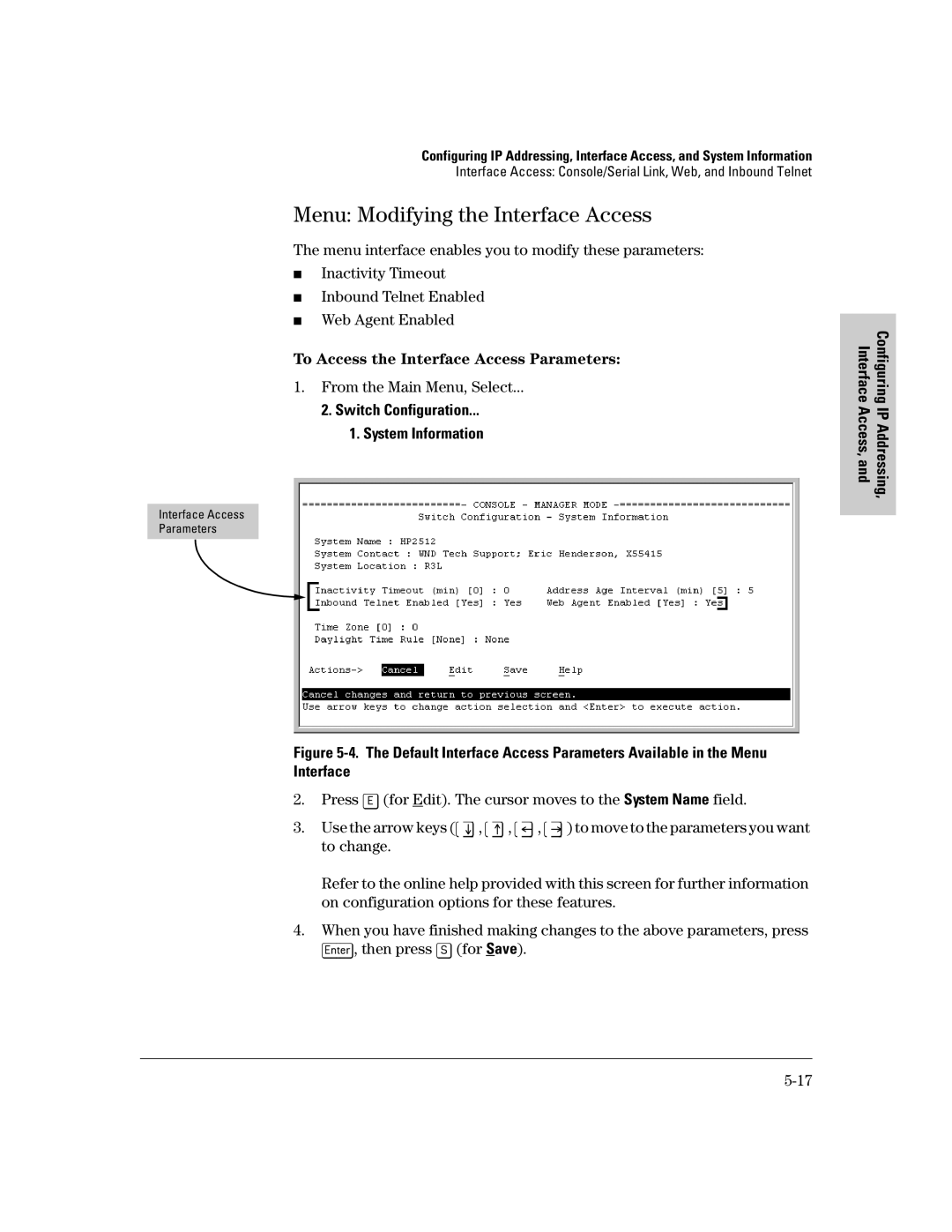 HP 2500 manual Menu Modifying the Interface Access, To Access the Interface Access Parameters 