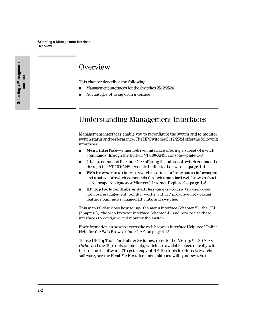 HP 2500 manual Overview, Understanding Management Interfaces, Selecting a Management Interface 