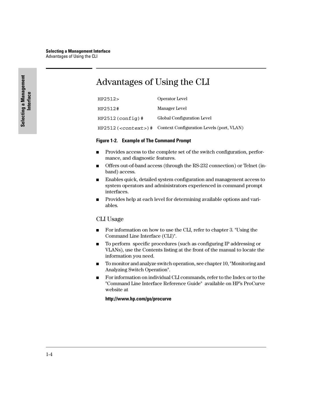 HP 2500 manual Advantages of Using the CLI, CLI Usage, HP2512#, HP2512config# 