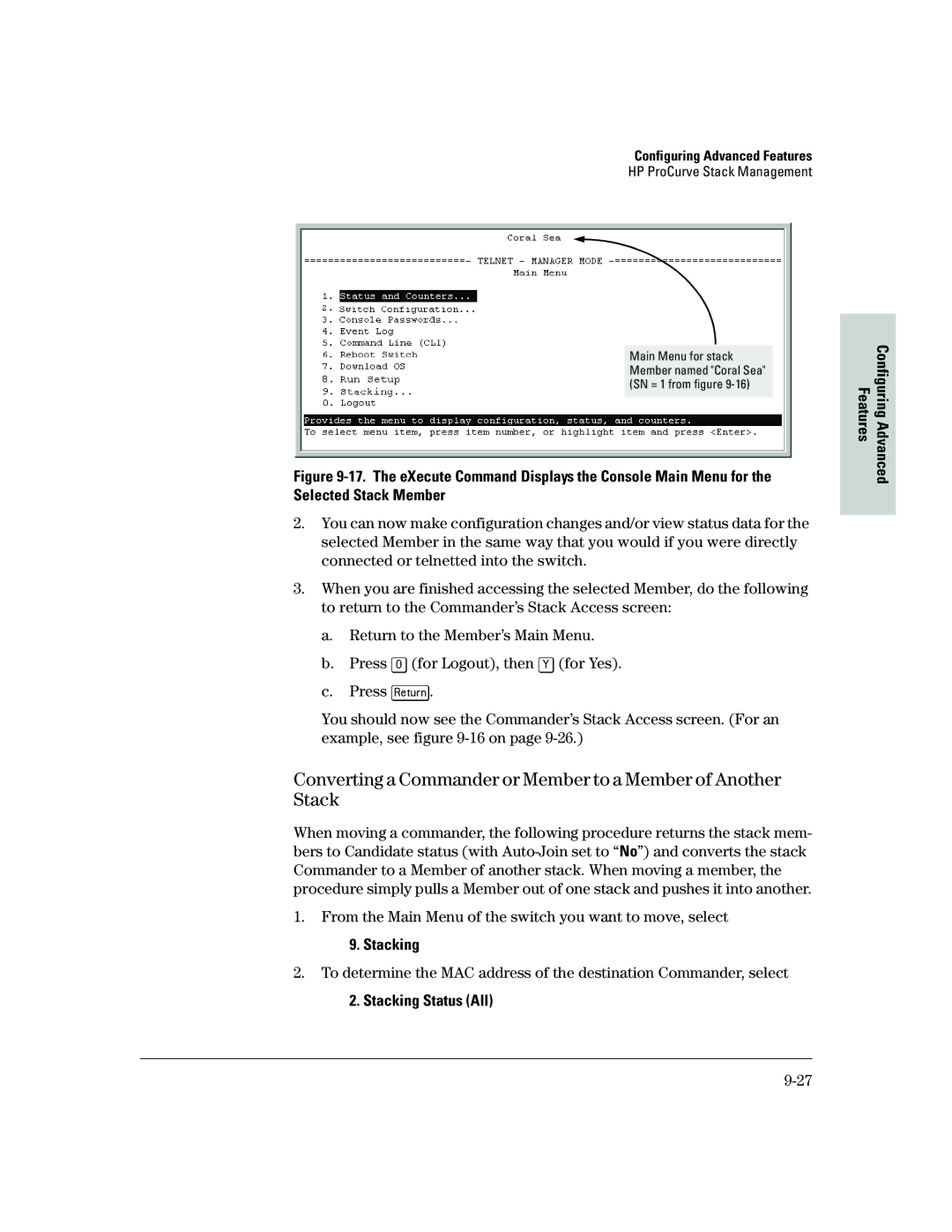 HP 2500 manual Press Return, From the Main Menu of the switch you want to move, select, Stacking Status All Features 