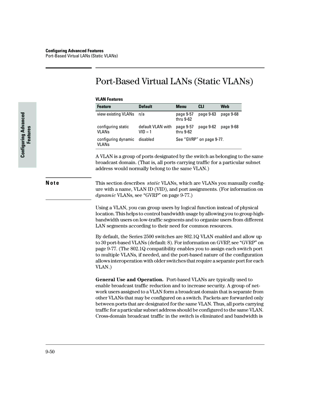 HP 2500 Port-Based Virtual LANs Static VLANs, Address would normally belong to the same Vlan, Vlan Features Default Menu 