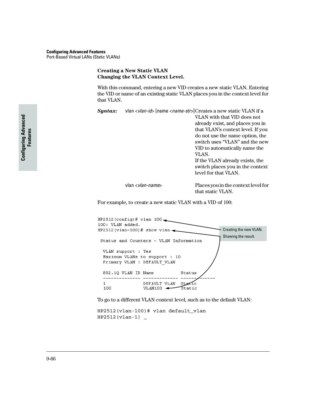 HP 2500 Creating a New Static Vlan Changing the Vlan Context Level, That static Vlan, HP2512vlan-100# vlan defaultvlan 