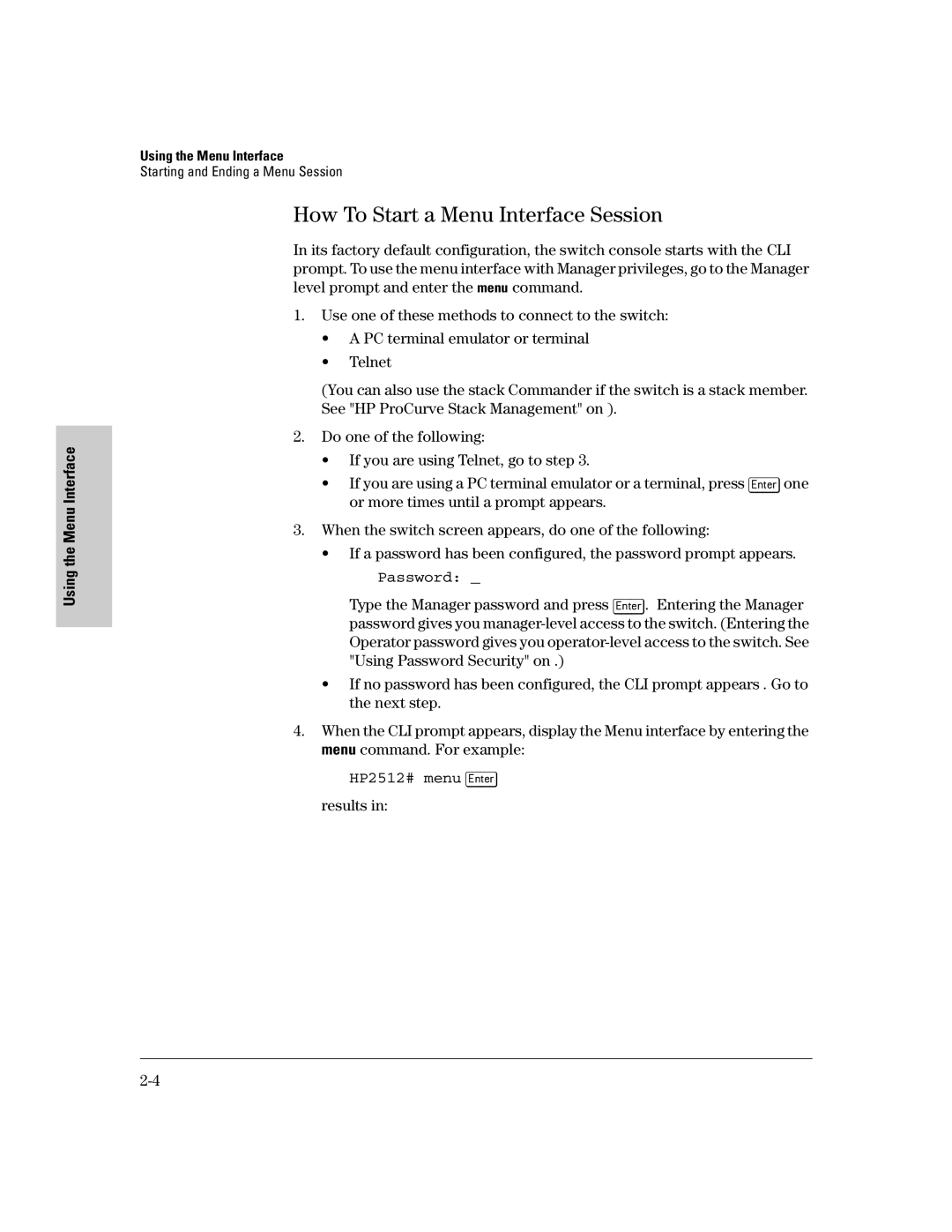 HP 2500 manual How To Start a Menu Interface Session, Password, HP2512# menu Enter, Results 