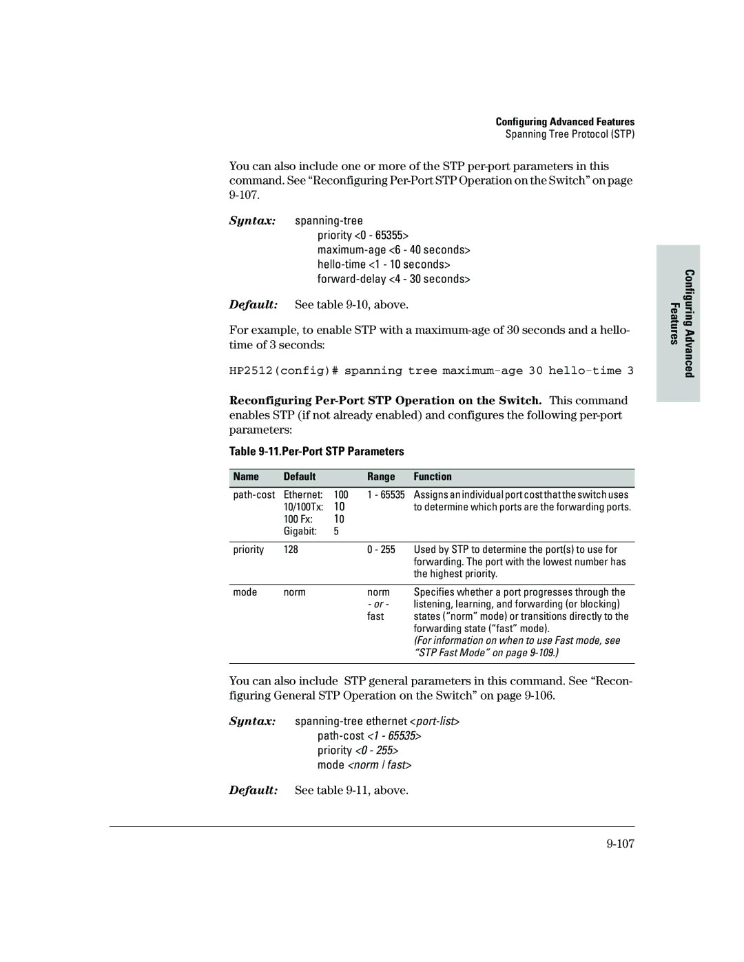 HP 2500 manual HP2512config# spanning tree maximum-age 30 hello-time, Per-Port STP Parameters, Default See -11, above, 107 