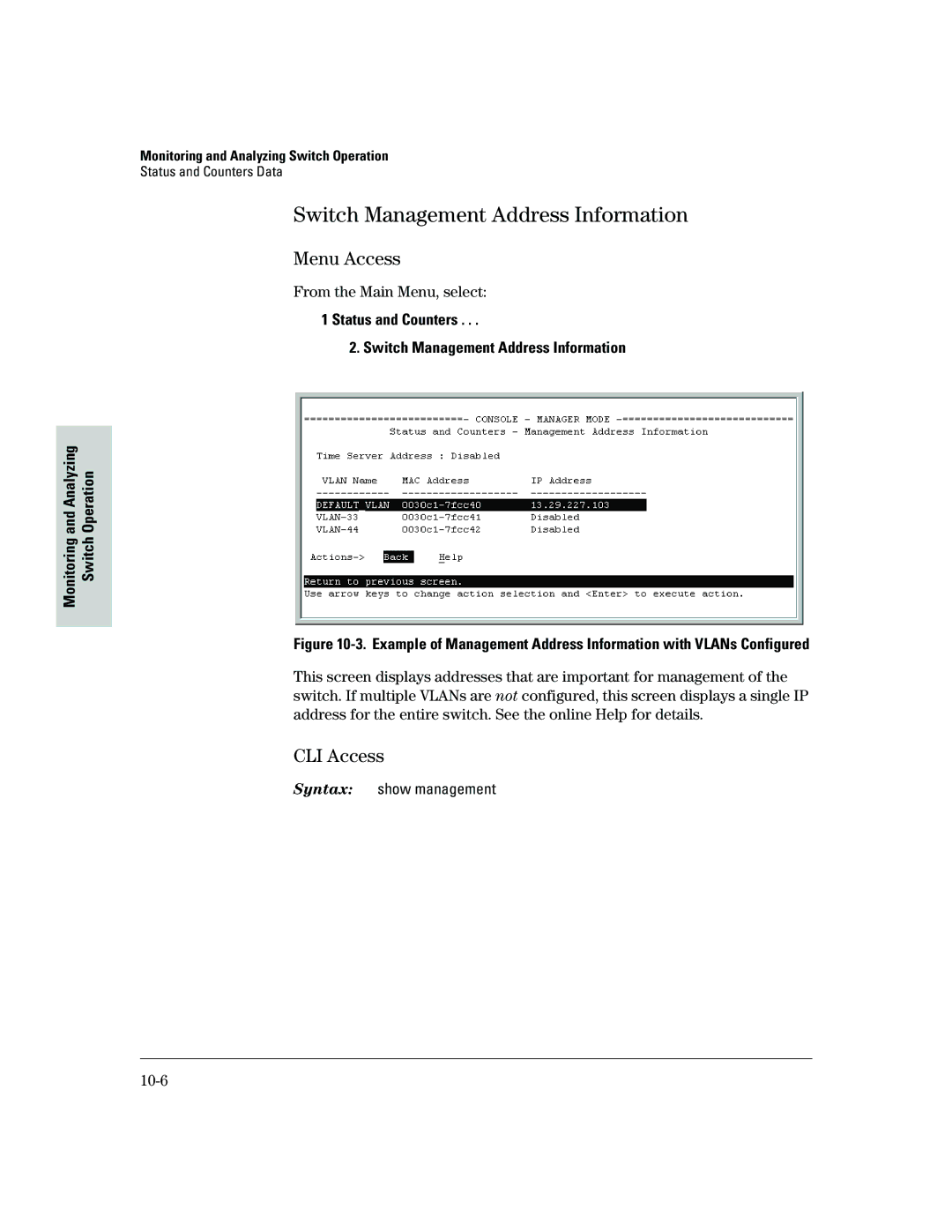 HP 2500 manual Switch Management Address Information, 10-6, Monitoring Switch 