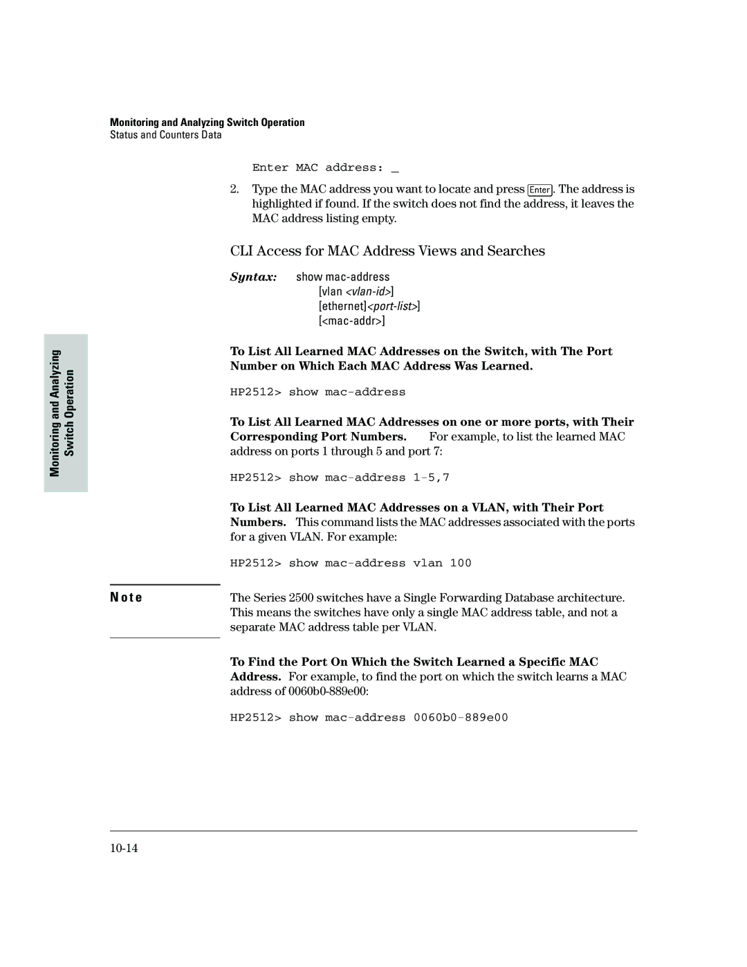 HP 2500 manual CLI Access for MAC Address Views and Searches, To Find the Port On Which the Switch Learned a Specific MAC 