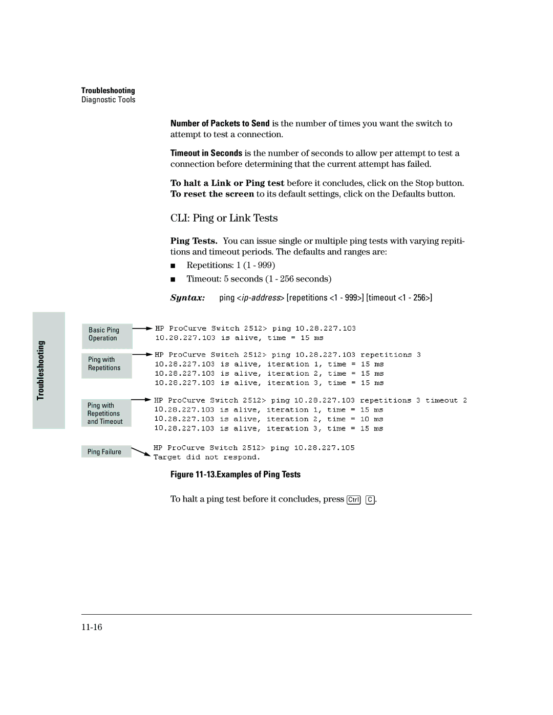 HP 2500 manual CLI Ping or Link Tests, To halt a ping test before it concludes, press Ctrl C 11-16 