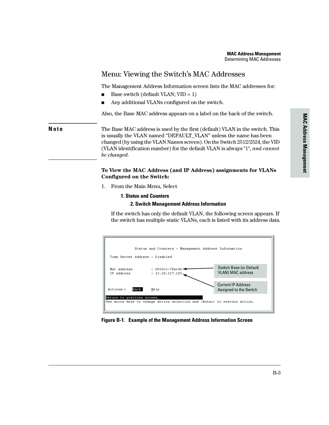 HP 2500 manual Menu Viewing the Switch’s MAC Addresses, Base switch default Vlan VID =, Configured on the Switch 