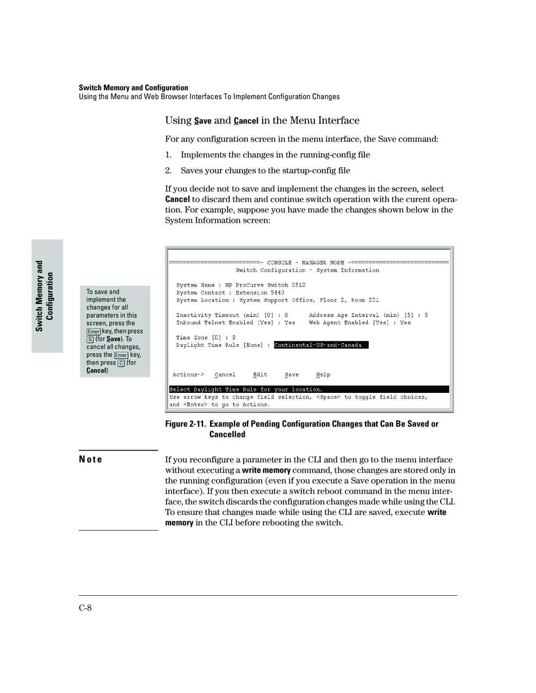 HP 2500 manual Using Save and Cancel in the Menu Interface, Cancelled, Memory in the CLI before rebooting the switch 