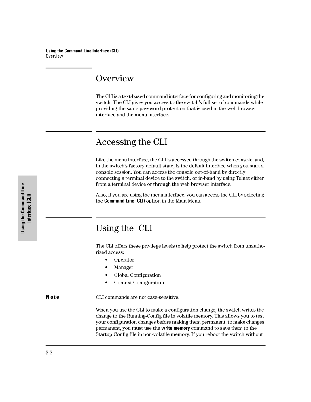 HP 2500 manual Accessing the CLI, Using the CLI, CLI commands are not case-sensitive 