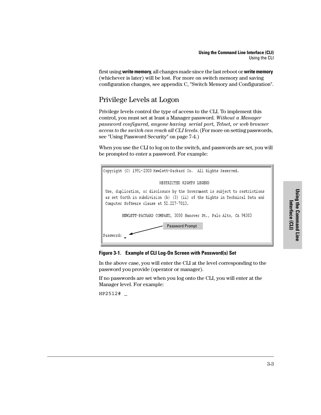 HP 2500 manual Privilege Levels at Logon, Using the CLI 