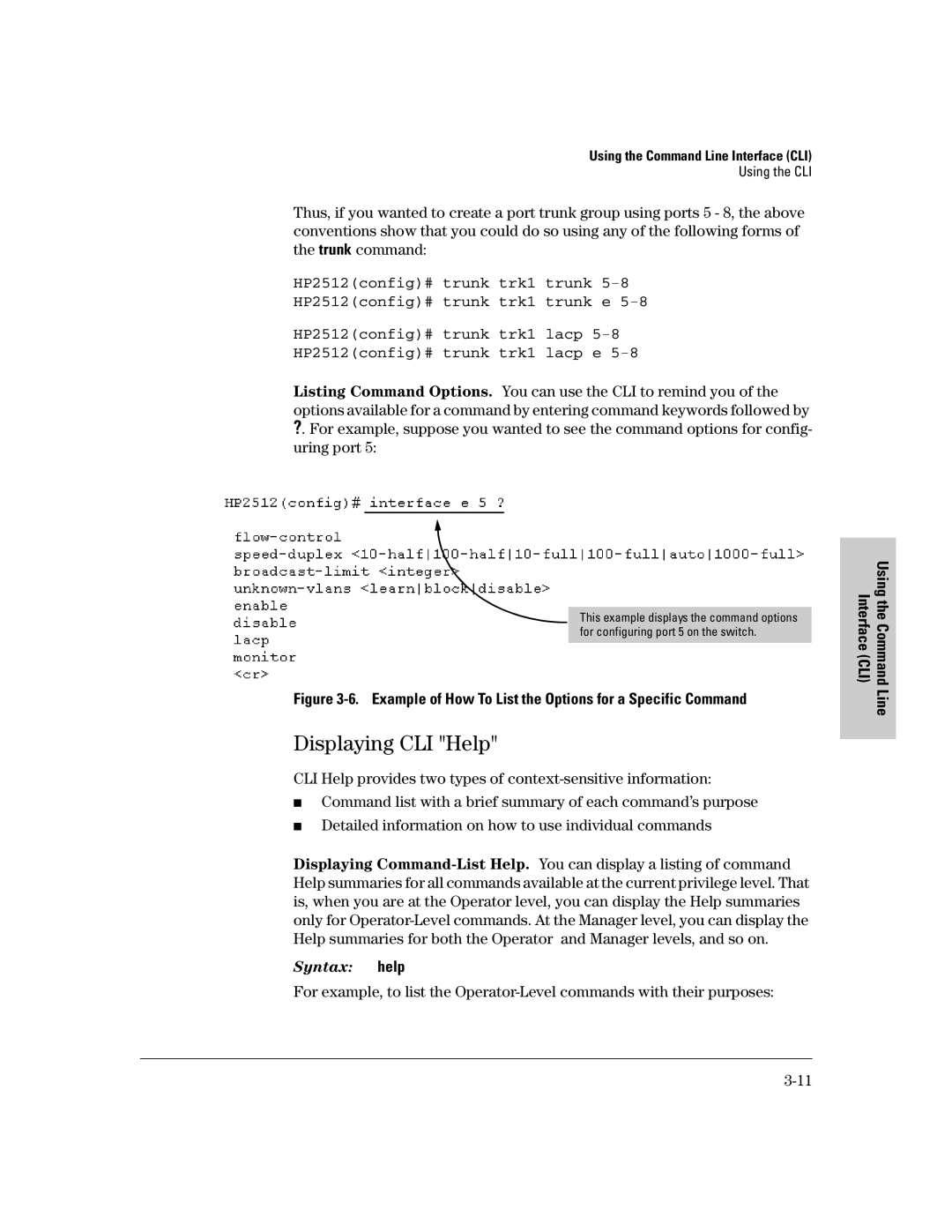 HP 2500 manual Displaying CLI Help, Example of How To List the Options for a Specific Command 