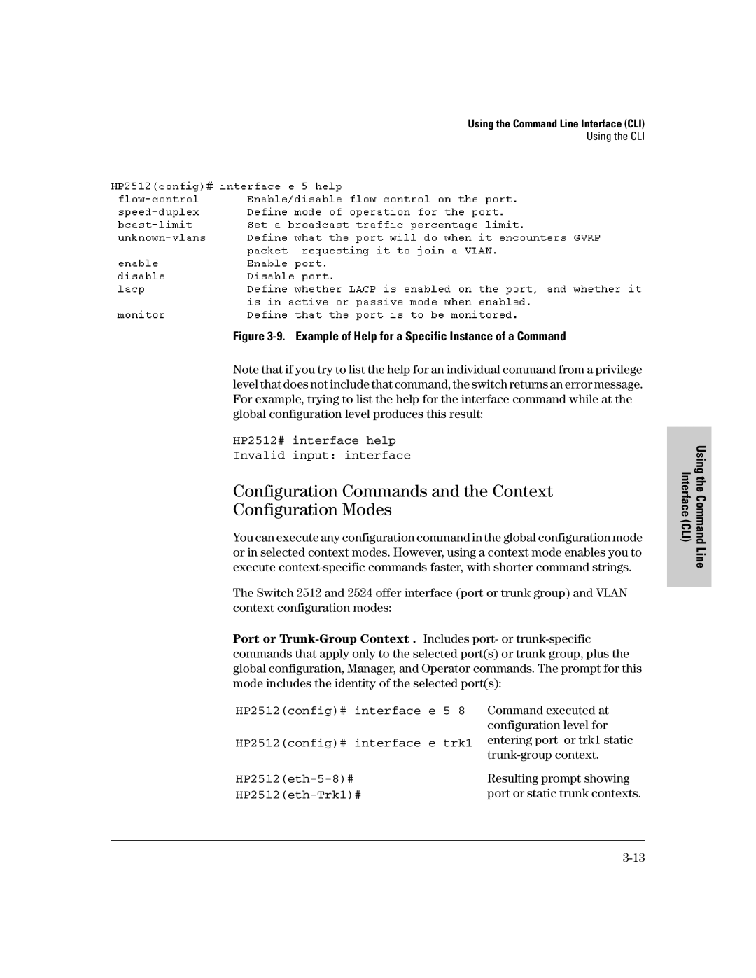 HP 2500 manual Configuration Commands and the Context Configuration Modes, HP2512# interface help Invalid input interface 