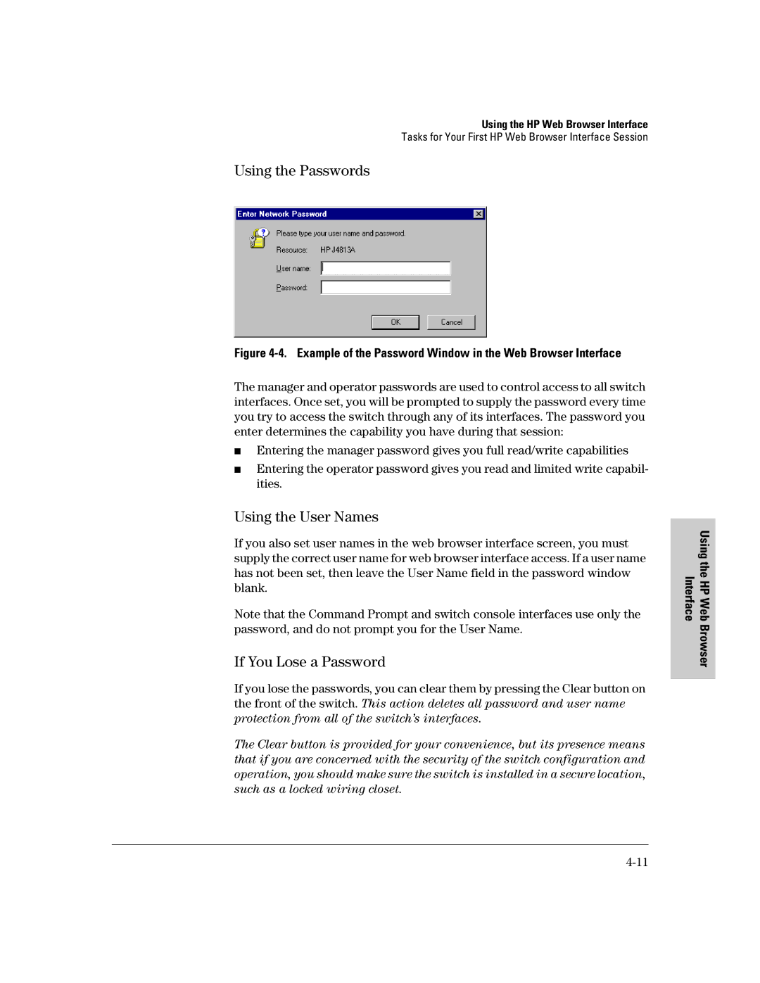 HP 2500 manual Using the Passwords, Using the User Names, If You Lose a Password 