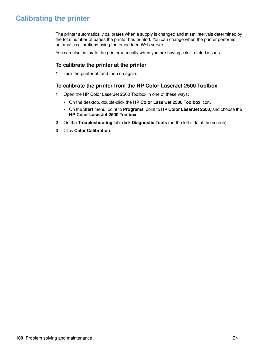 HP 2500 manual Calibrating the printer, To calibrate the printer at the printer, Click Color Calibration 