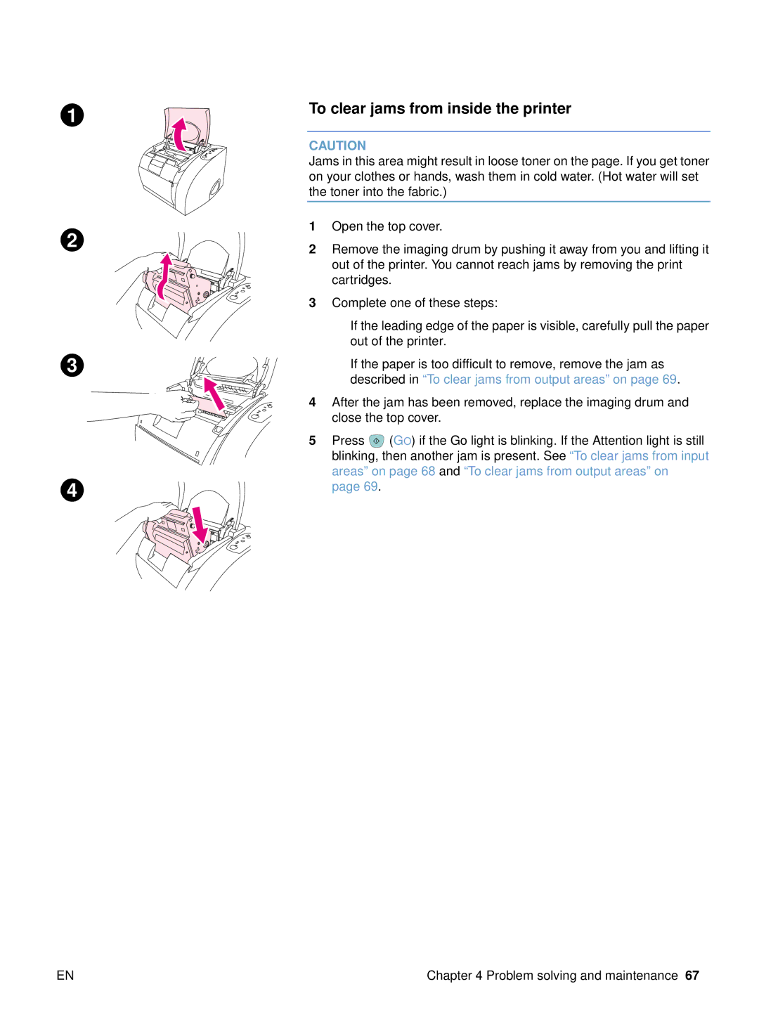 HP 2500 manual To clear jams from inside the printer, Described in To clear jams from output areas on 