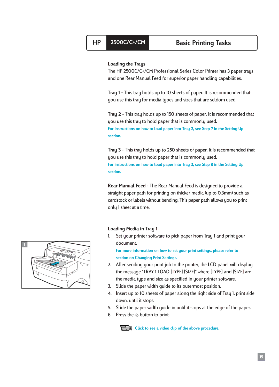 HP 2500CM manual Loading the Trays, Loading Media in Tray, Press the button to print 