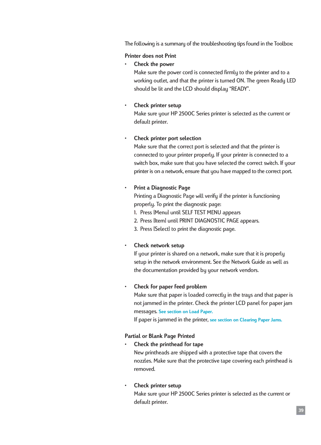 HP 2500CM manual Printer does not Print ¥ Check the power, ¥ Check printer setup, ¥ Check printer port selection 