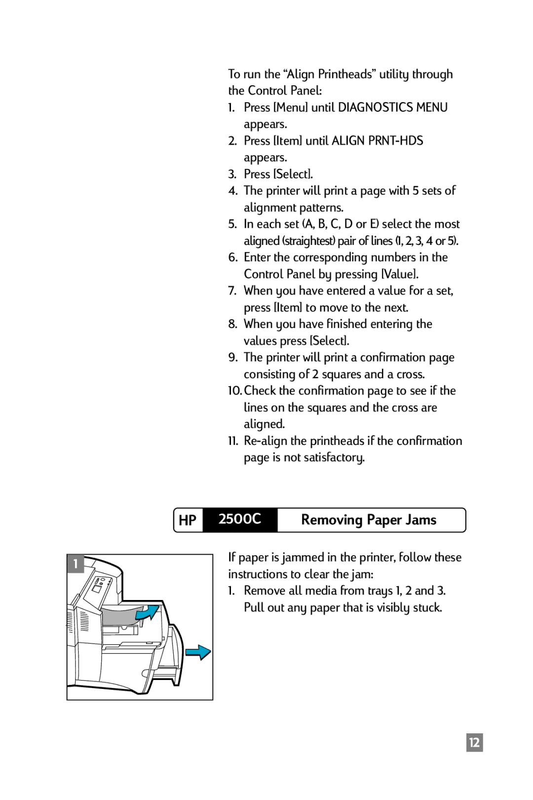 HP 2500C manual When you have finished entering the values press Select 