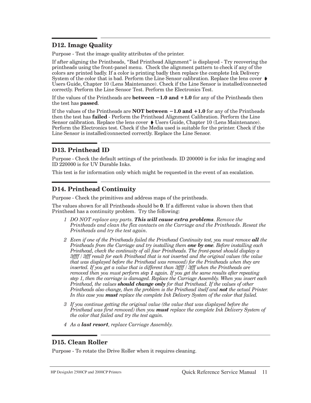 HP 2500CP manual D12 Image Quality, D13 Printhead ID, D14 Printhead Continuity, D15 Clean Roller 