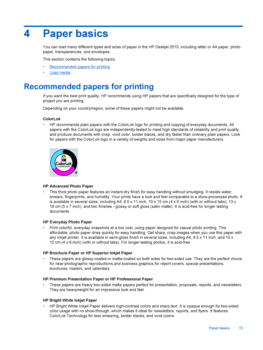 HP 2510 CX028A manual Paper basics, Recommended papers for printing 