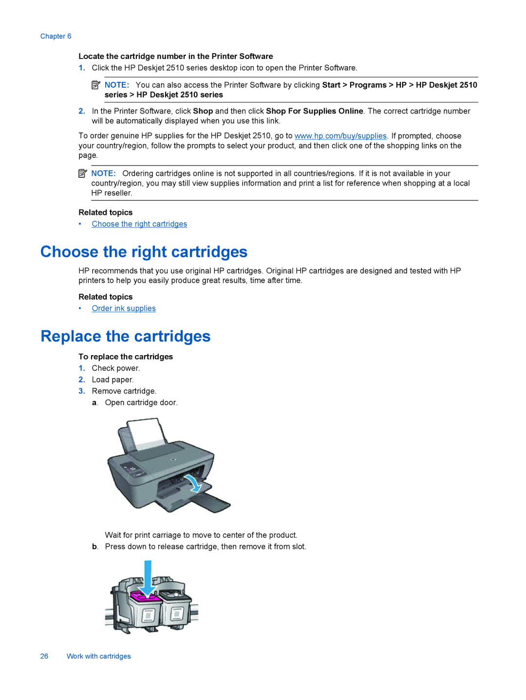 HP 2510 CX028A Choose the right cartridges, Replace the cartridges, Locate the cartridge number in the Printer Software 