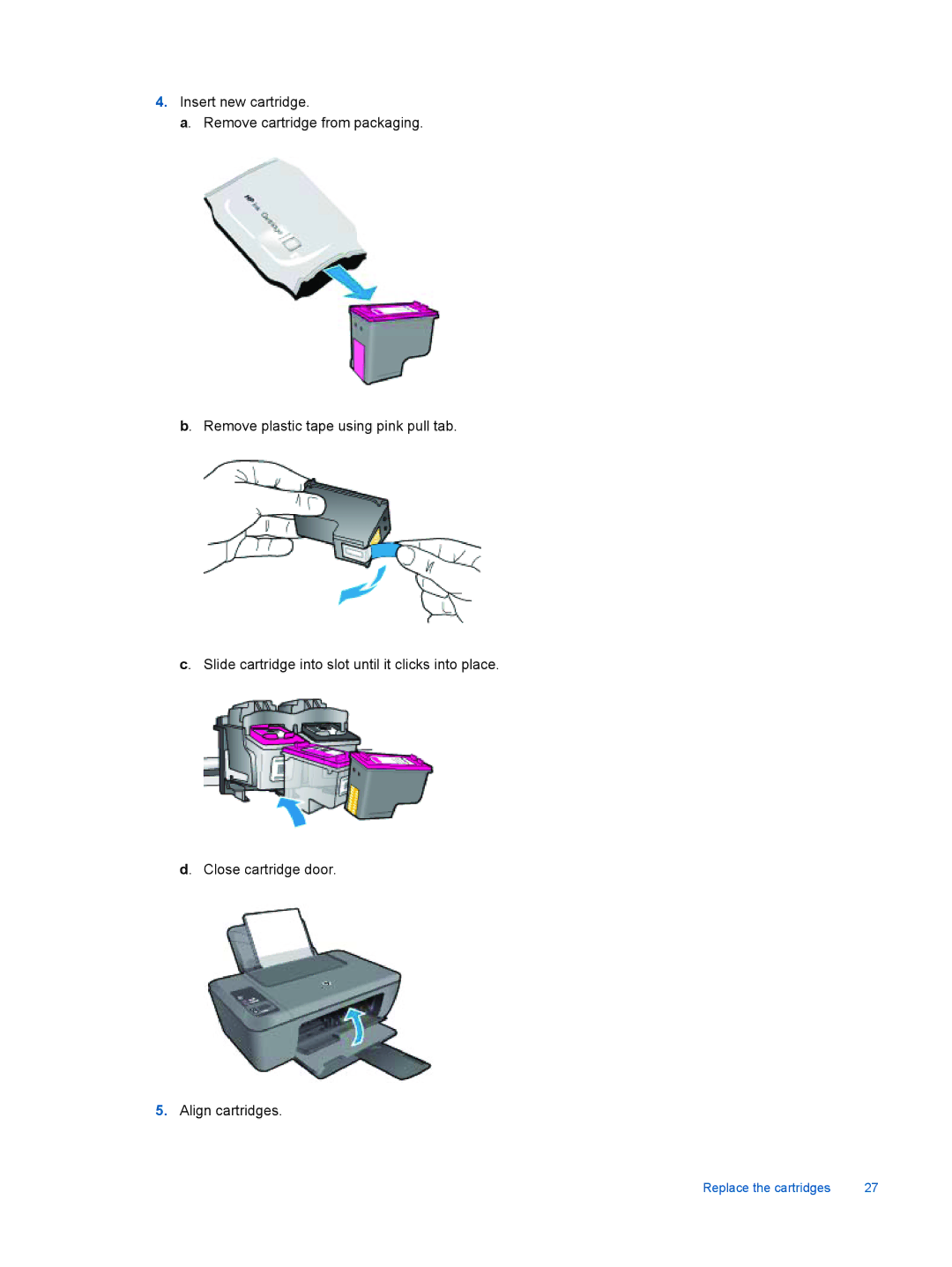 HP 2510 CX028A manual Replace the cartridges 