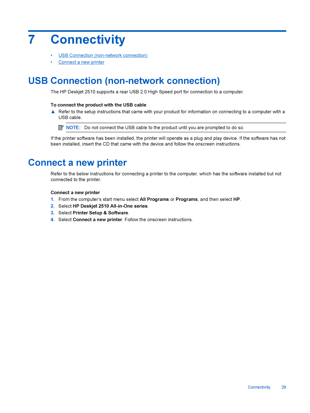 HP 2510 CX028A manual Connectivity, USB Connection non-network connection, Connect a new printer 