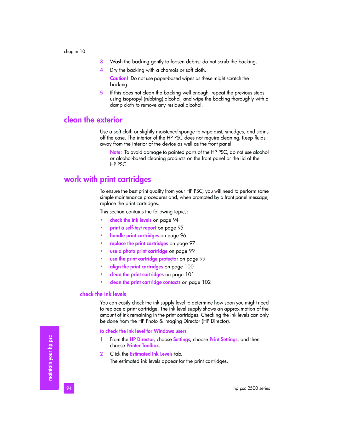 HP 2510xi manual Clean the exterior, Work with print cartridges, Check the ink levels 