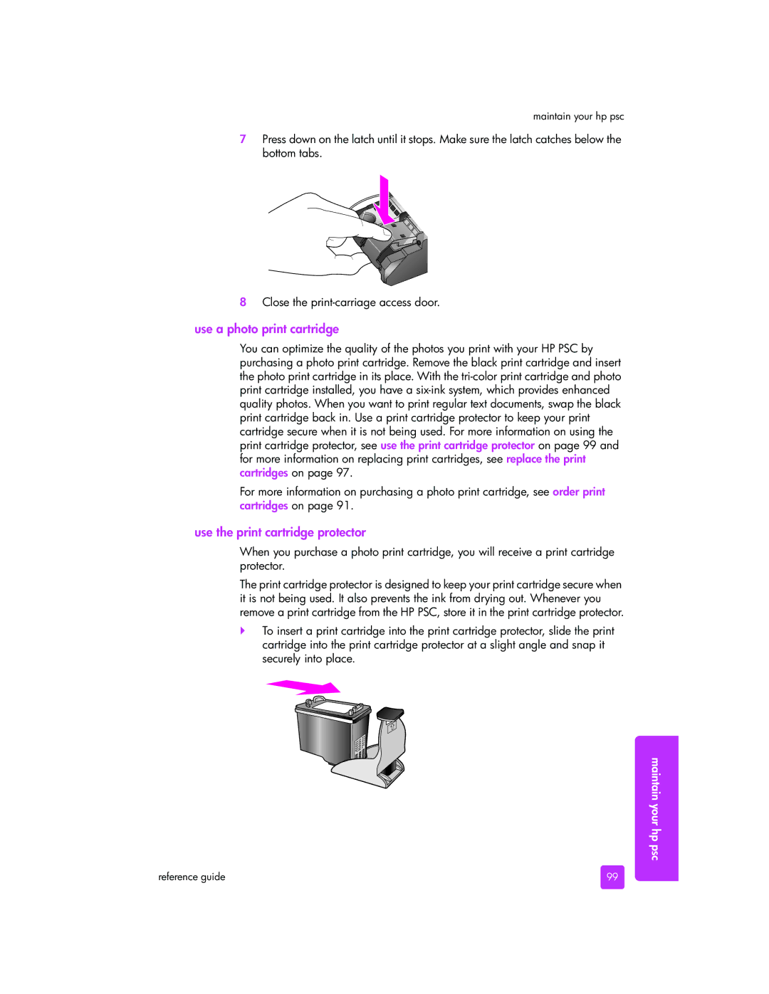 HP 2510xi manual Use a photo print cartridge, Use the print cartridge protector 