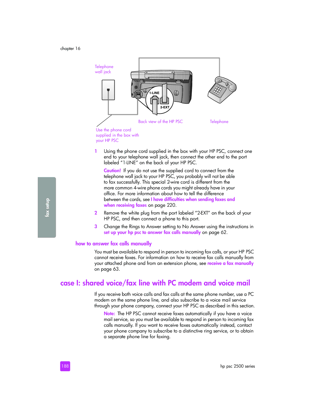 HP 2510xi manual Case I shared voice/fax line with PC modem and voice mail, 188 