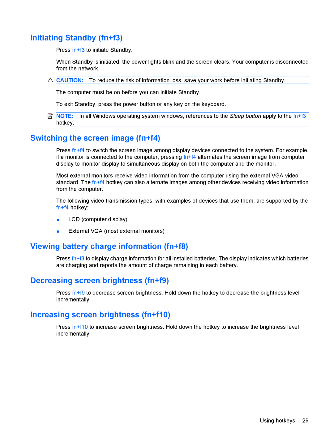 HP 2533t Mobile manual Initiating Standby fn+f3, Switching the screen image fn+f4, Viewing battery charge information fn+f8 