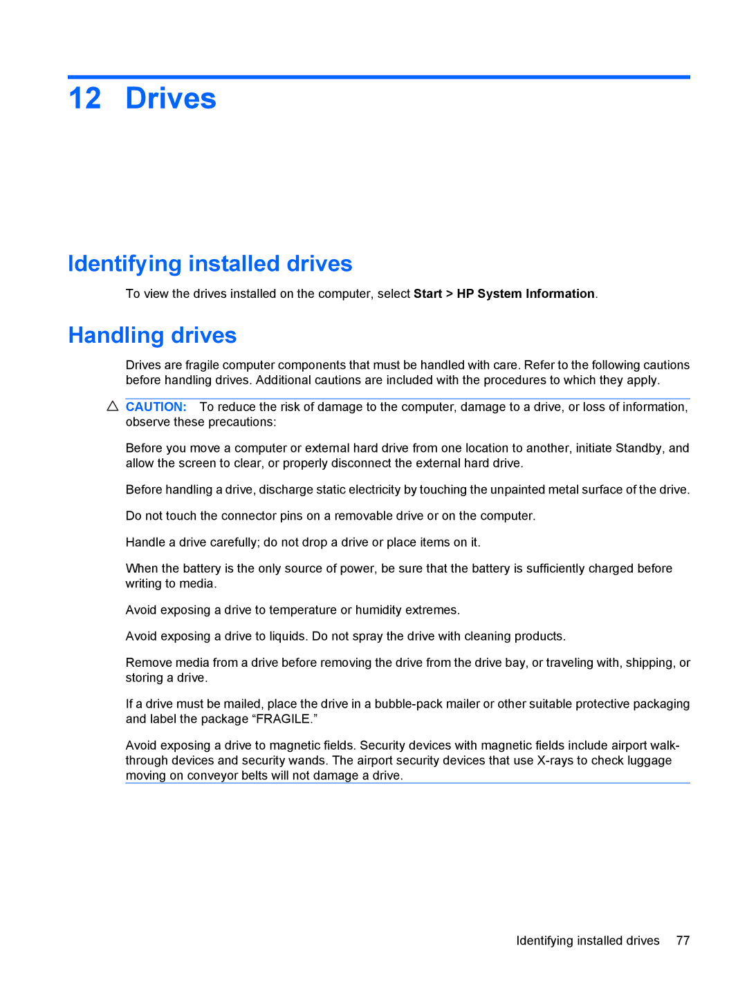 HP 2533t Mobile manual Drives, Identifying installed drives, Handling drives 