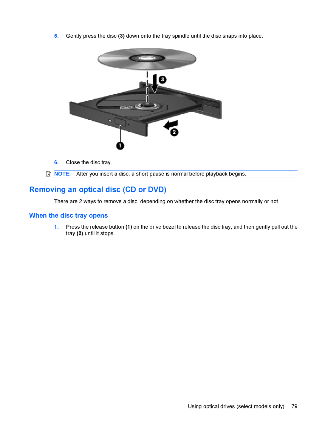 HP 2533t Mobile manual Removing an optical disc CD or DVD, When the disc tray opens 