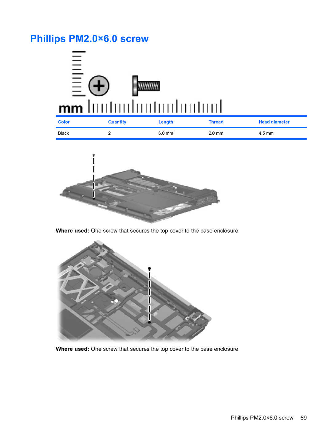 HP 2533t Mobile manual Phillips PM2.0×6.0 screw 