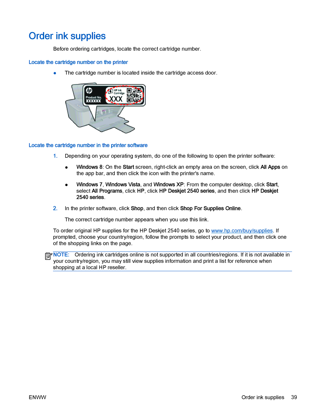 HP 2540 A9U22A#B1H manual Order ink supplies, Locate the cartridge number on the printer 