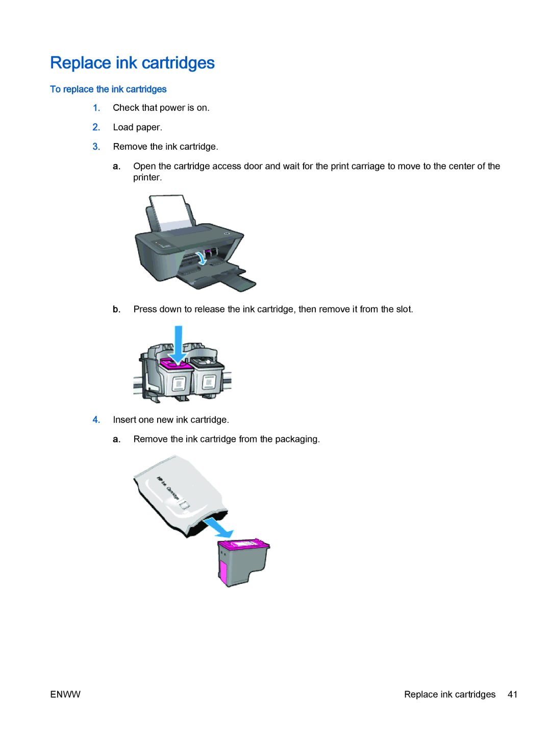 HP 2540 A9U22A#B1H manual Replace ink cartridges, To replace the ink cartridges 