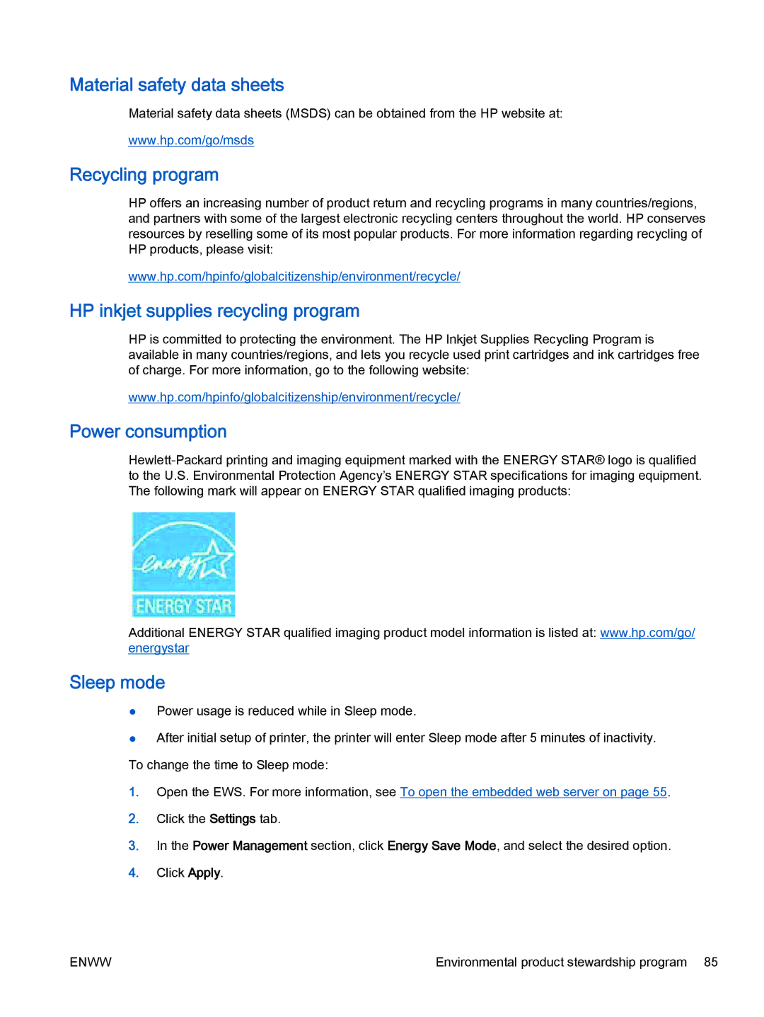 HP 2540 A9U22A#B1H Material safety data sheets, Recycling program, HP inkjet supplies recycling program, Power consumption 