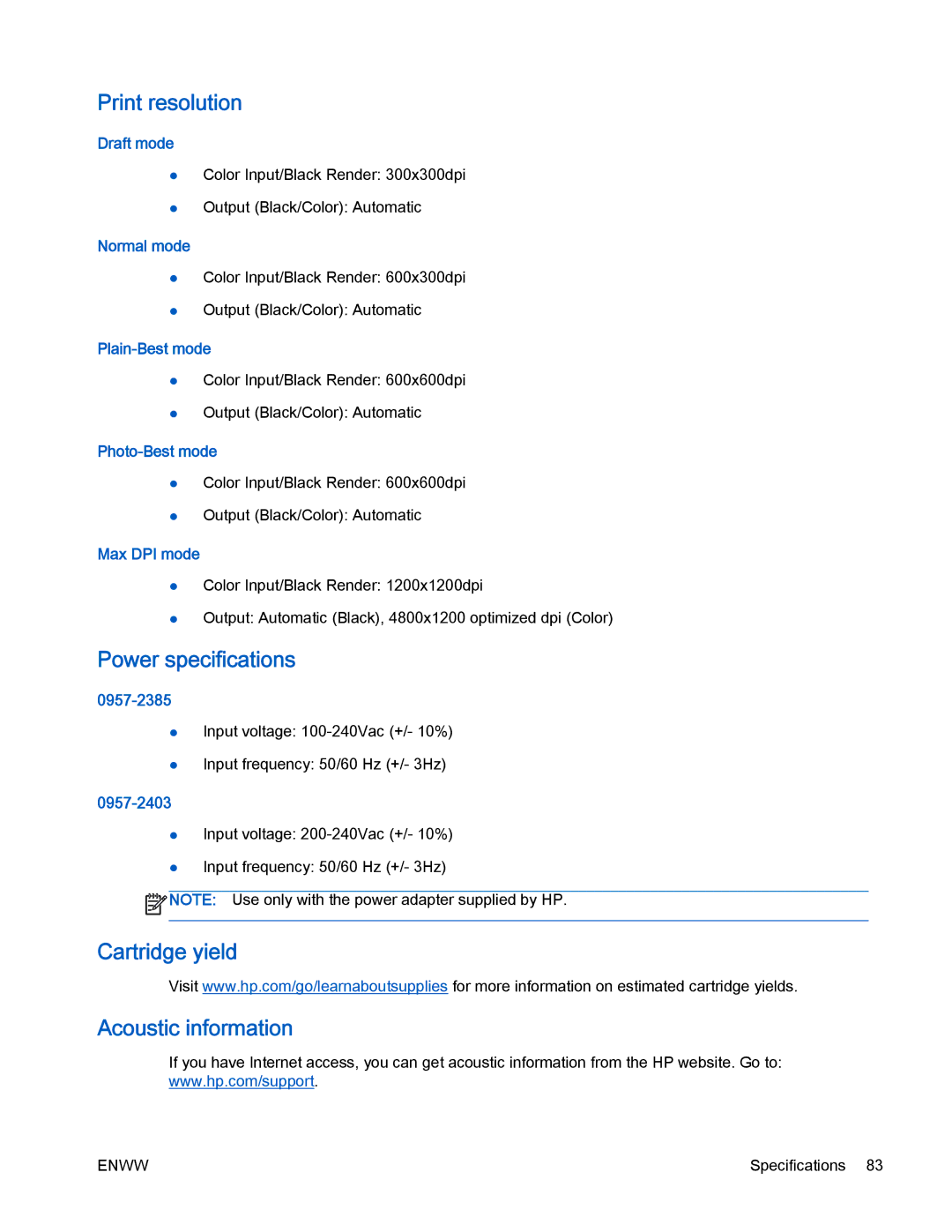 HP 2540 manual Print resolution, Power specifications, Cartridge yield Acoustic information 